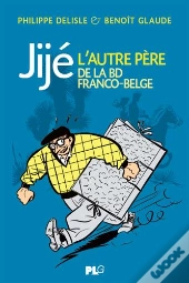 Jijé, L'Autre Père De La Bd Franco-Belge