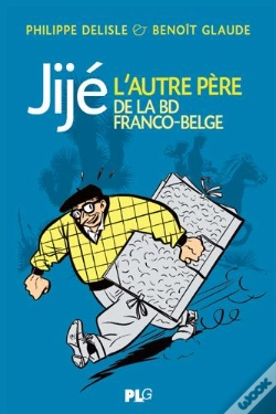 Capa do artigo Jijé, L'Autre Père De La Bd Franco-Belge