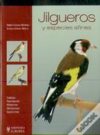 Jilgueros Y Especies Afines