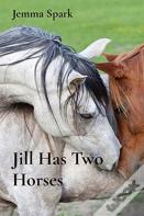 Jill Has Two Horses