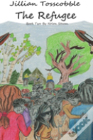 Jillian Tosscobble:  The Refugee