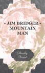 Jim Bridger - Mountain Man - Preview