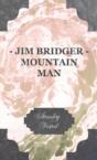 Jim Bridger - Mountain Man - Preview