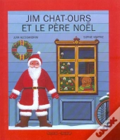 Jim Chat Ours Et Le Pere Noel