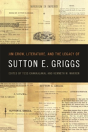 Jim Crow, Literature, And The Legacy Of Sutton E. Griggs - Preview