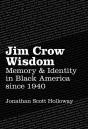 Jim Crow Wisdom - Preview