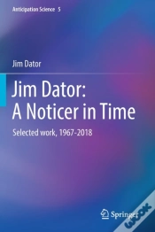 Capa do artigo Jim Dator: A Noticer In Time