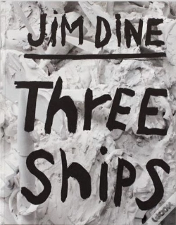 Capa do artigo Jim Dine: Three Ships