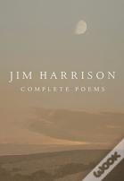 Jim Harrison: Complete Poems