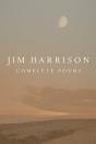 Jim Harrison: Complete Poems - Preview