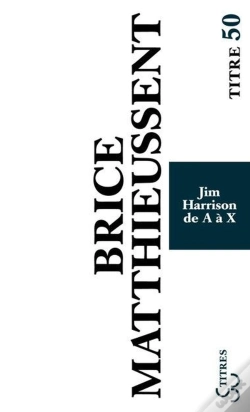 Capa do artigo Jim Harrison De A À X
