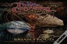 Jim Henson'S The Dark Crystal: Creation Myths Vol. 3