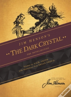 Capa do artigo Jim Henson'S The Dark Crystal Novelization
