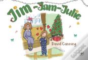 Jim-Jam-Julie