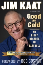 Jim Kaat: Good As Gold