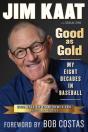 Jim Kaat: Good As Gold - Preview
