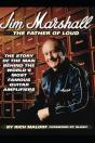 Jim Marshall - The Father Of Loud - Preview
