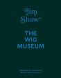 Jim Shaw: The Wig Museum - Preview