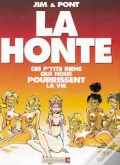 Capa do artigo Jim T.2; La Honte Ces Petits Rien Qui Nous Pourissent La Vie