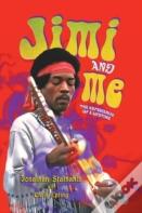 Jimi And Me
