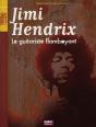 Jimi Hendrix ; Le Guitariste Flamboyant - Preview