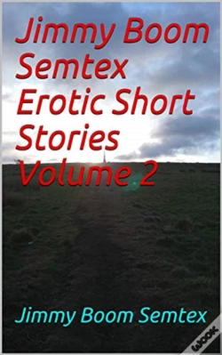 Capa do artigo Jimmy Boom Semtex Erotic Short Stories Volume 2