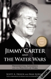 Jimmy Carter And The Water Wars