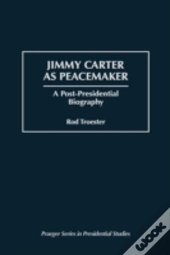 Jimmy Carter As Peacemaker