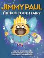 Jimmy Paul The Pug Tooth Fairy - Preview