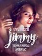 Jimmy: Sueños Y Miradas Ardientes 2 - Preview