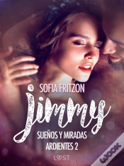 Capa do artigo Jimmy: Sueños Y Miradas Ardientes 2