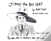 Jimmy The Big Hat