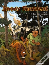 Jimmy Tousseul Tome 11 ; Les Mercenaires