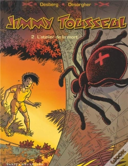 Capa do artigo Jimmy Tousseul Tome 2 ; L'Atelier De La Mort