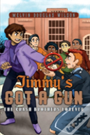 Jimmy'S Got A Gun