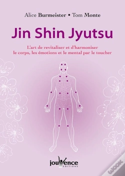 Capa do artigo Jin Shin Jyutsu ; L'Art De Revitaliser Et D'Harmoniser Le Corps Les Emotions Et Le Mental Par Le Toucher