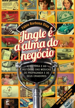 Capa do artigo Jingle É A Alma Do Negócio