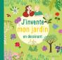 J'Invente Mon Jardin En Dessinant - Preview