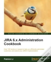 Jira 6.X Administration Cookbook