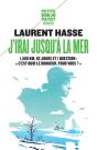 J'Irai Jusqu'A La Mer - Preview