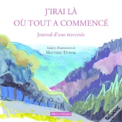 Capa do artigo J'Irai La Ou Tout A Commence