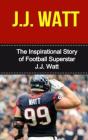 J.J. Watt - Preview