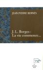 J.L. Borges : La Vie Commence... - Preview