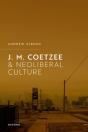 J.M. Coetzee And Neoliberal Culture - Preview
