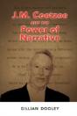 J.M. Coetzee And The Power Of Narrative - Preview