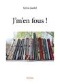 J'M'En Fous ! - Preview