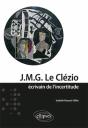 J.M.G. Le Clézio ; Écrivain De L'Incertitude - Preview
