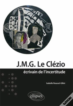 Capa do artigo J.M.G. Le Clézio ; Écrivain De L'Incertitude