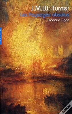 Capa do artigo J.M.W. Turner ; Les Paysages Absolus