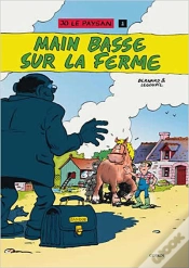 Capa do artigo Jo Le Paysan T.1 ; Main Basse Sur La Ferme